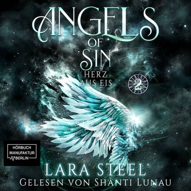 Herz aus Eis - Angels of Sin, Band 2 (ungekürzt) by Lara Steel