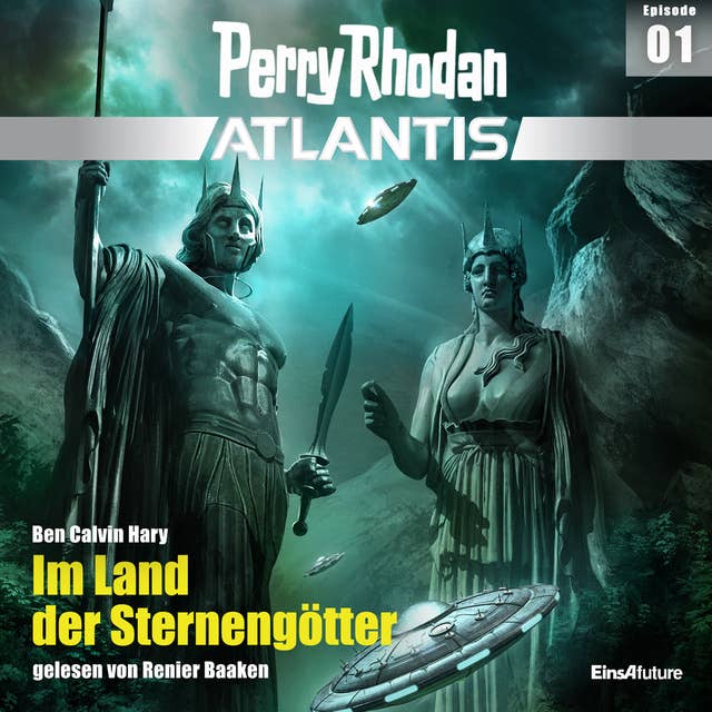 Perry Rhodan Atlantis Episode 01: Im Land der Sternengötter 