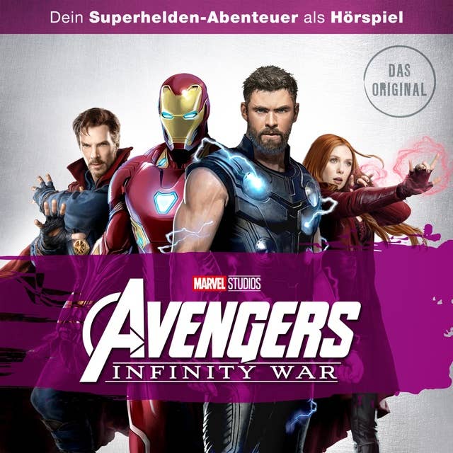 Avengers: Infinity War (Hörspiel zum Marvel Film) 