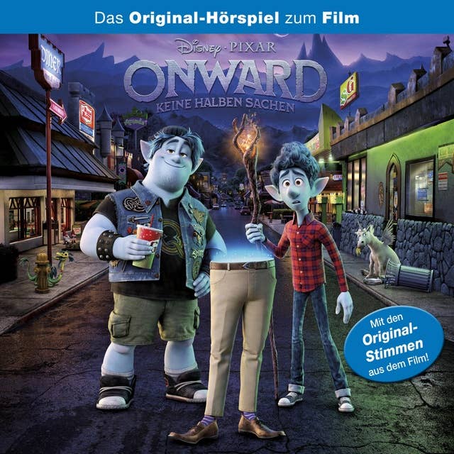Onward: Keine halben Sachen (Hörspiel zum Disney/Pixar Film) 