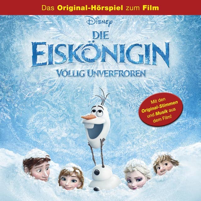 Die Eiskönigin - Völlig Unverfroren (Hörspiel zum Disney Film) 