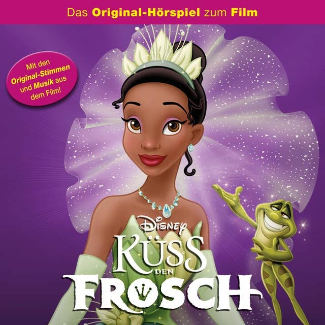 Küss den Frosch (Hörspiel zum Disney Film) 