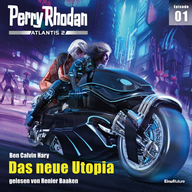 Perry Rhodan Atlantis 2 Episode 01: Das neue Utopia 