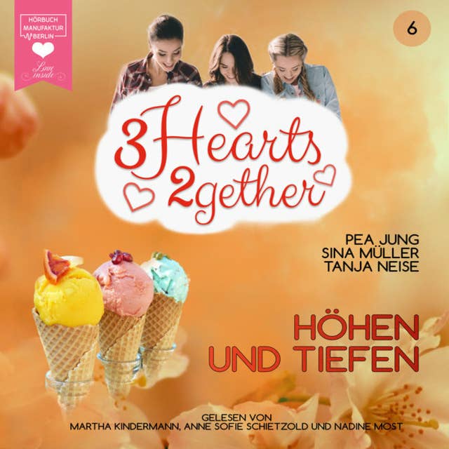 3Hearts2gether- Höhen und Tiefen