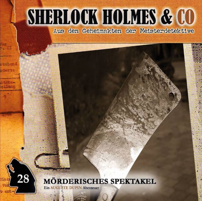 Sherlock Holmes & Co, Folge 28: Mörderisches Spektakel 