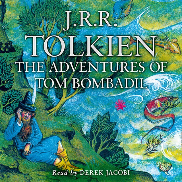 The Adventures of Tom Bombadil 