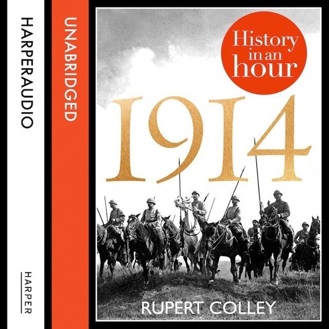 1914: History in an Hour 