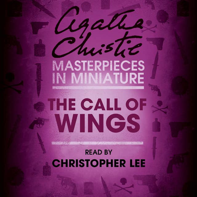 The Call of Wings: An Agatha Christie Short Story 