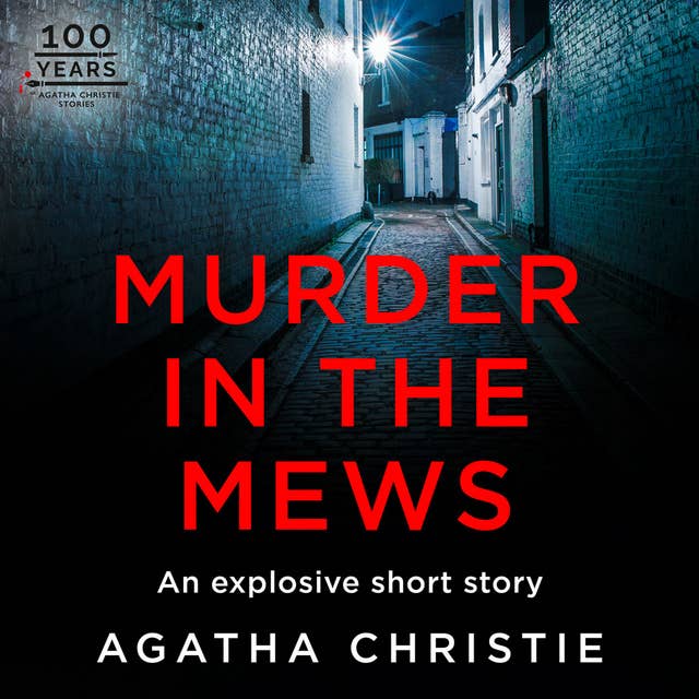 Murder in the Mews: A Hercule Poirot Short Story 