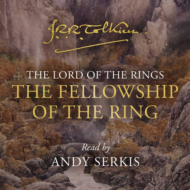 The Fellowship of the Ring by J. R. R. Tolkien