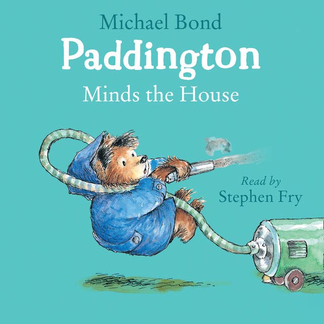 Paddington Minds the House