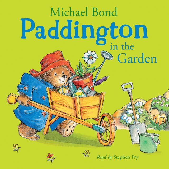 Paddington in the Garden 