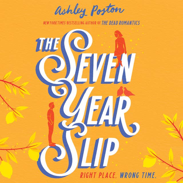 The Seven Year Slip 