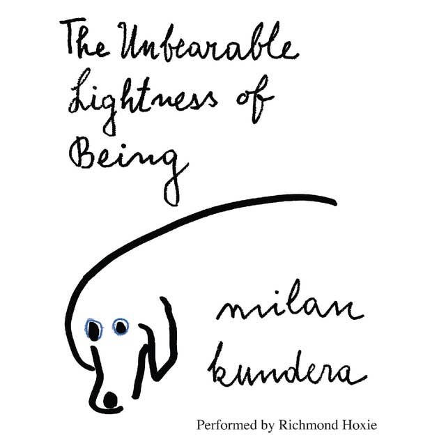 The Unbearable Lightness of Being: A Novel 