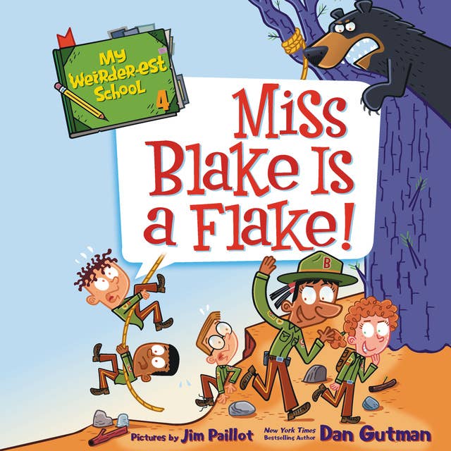 My Weirder-est School #4: Miss Blake Is a Flake! 