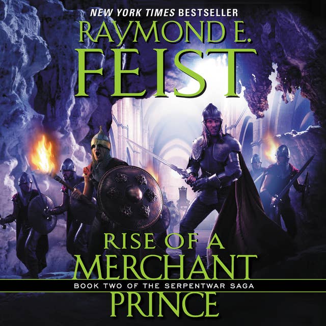 Rise of a Merchant Prince: Book Two of the Serpentwar Saga 