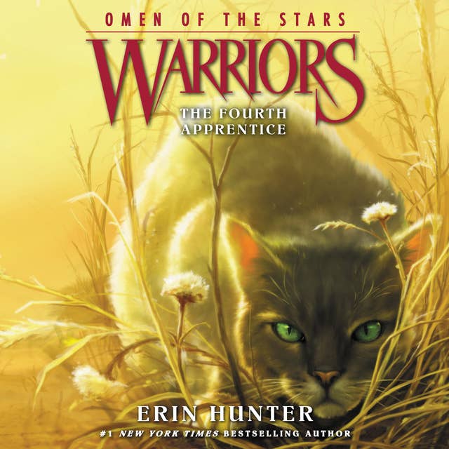 Warriors: Omen of the Stars #1 – The Fourth Apprentice 