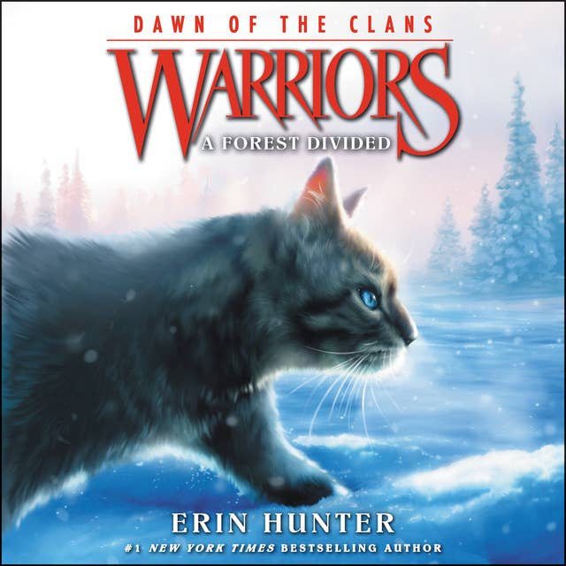 Warriors: Dawn of the Clans #5 – A Forest Divided 