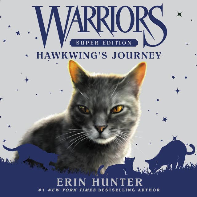 Warriors Super Edition: Hawkwing's Journey 