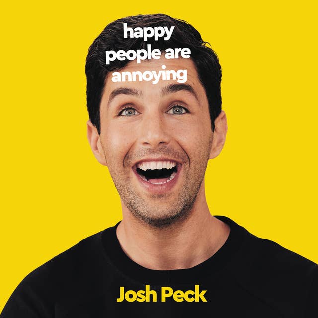 Happy People Are Annoying 