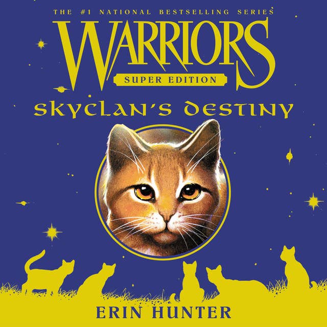 Warriors Super Edition: SkyClan's Destiny 