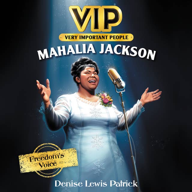 VIP: Mahalia Jackson: Freedom's Voice 