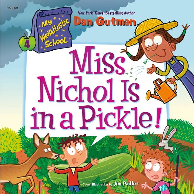 My Weirdtastic School #4: Miss Nichol Is in a Pickle! 