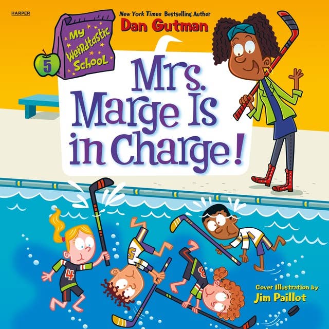 My Weirdtastic School #5: Mrs. Marge Is in Charge! 