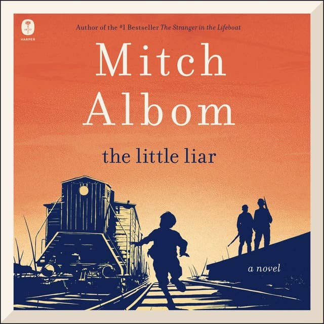 The Little Liar: A Novel by Mitch Albom