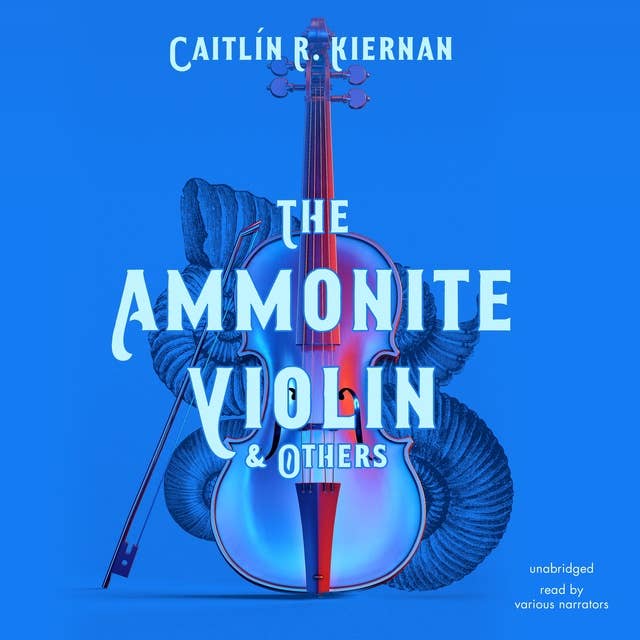 The Ammonite Violin & Others 