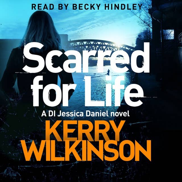 Scarred for Life by Kerry Wilkinson