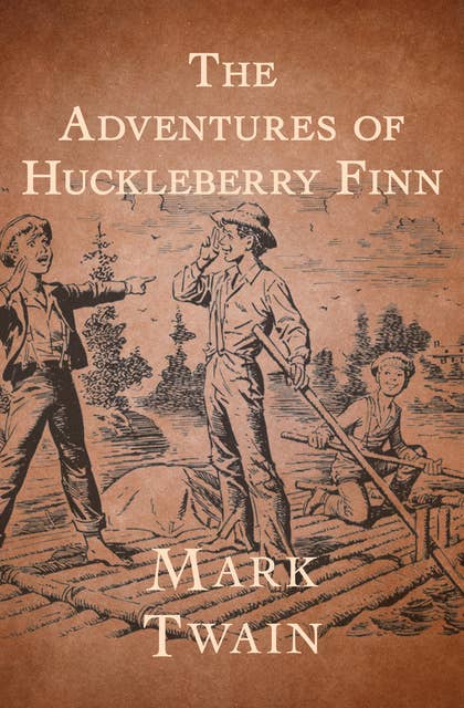 The Adventures of Huckleberry Finn 