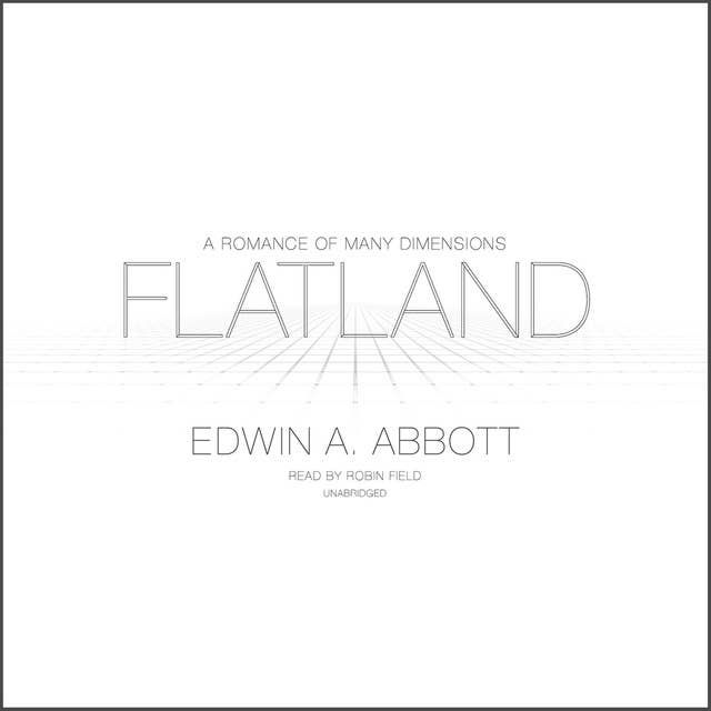 Flatland: A Romance of Many Dimensions 