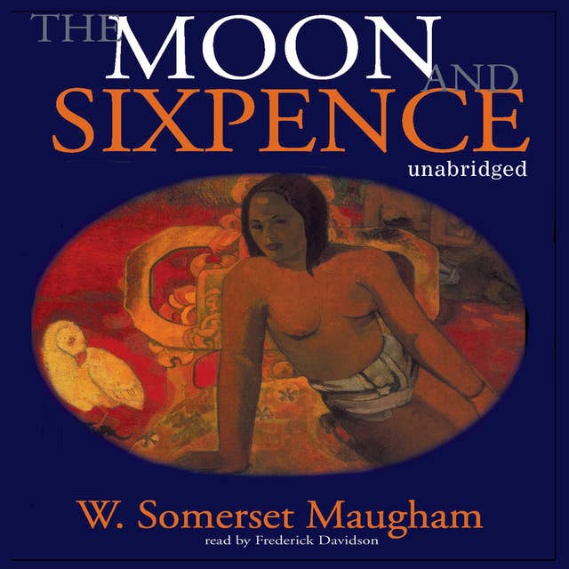 The Moon and Sixpence 