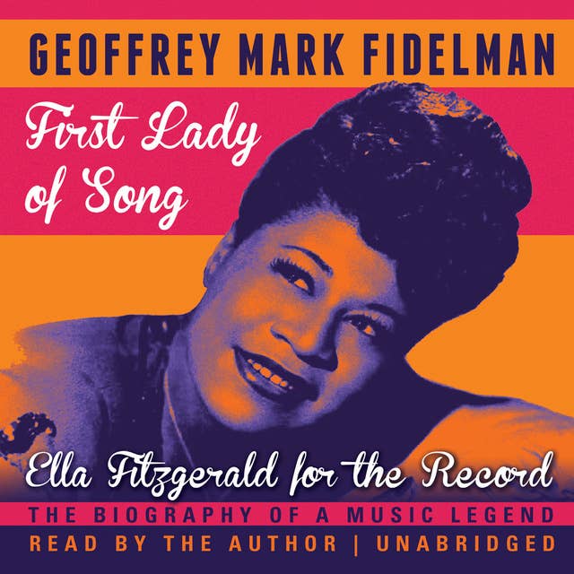 First Lady of Song: Ella Fitzgerald for the Record 