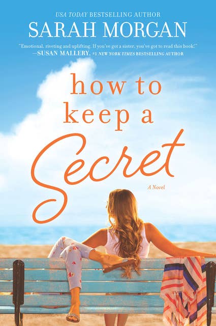 How To Keep a Secret: A Novel 