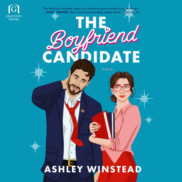 The Boyfriend Candidate by Ashley Winstead