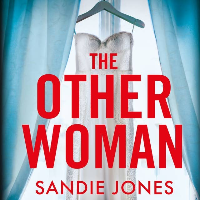 The Other Woman: An incredibly gripping debut psychological thriller with shocking twists 