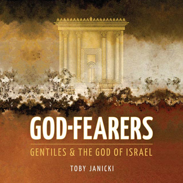 God Fearers: Gentiles & the God of Israel 