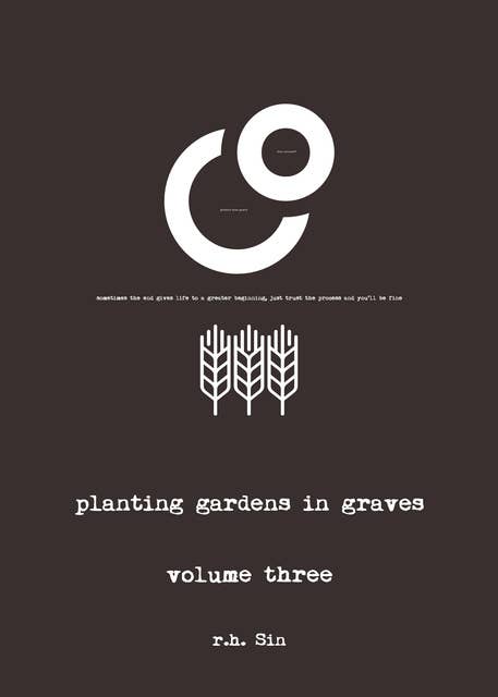 Planting Gardens in Graves III by R.H. Sin