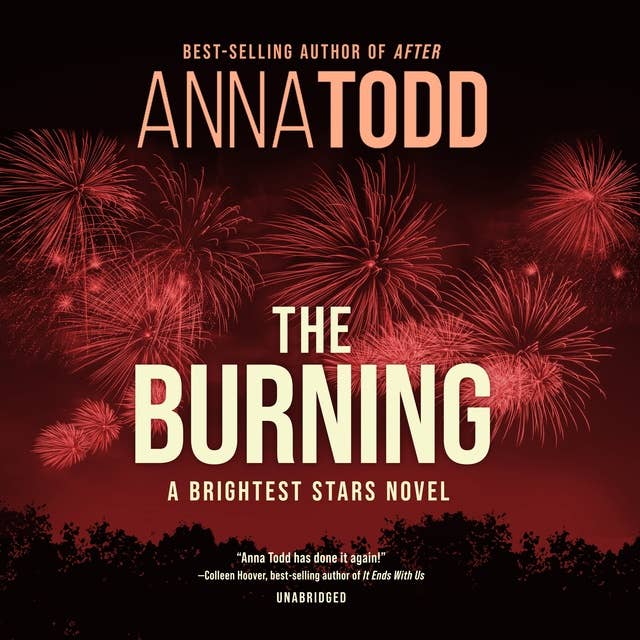 The Burning: A Brightest Stars Novel