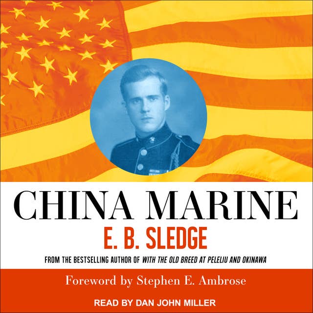 China Marine: An Infantryman's Life After World War II 