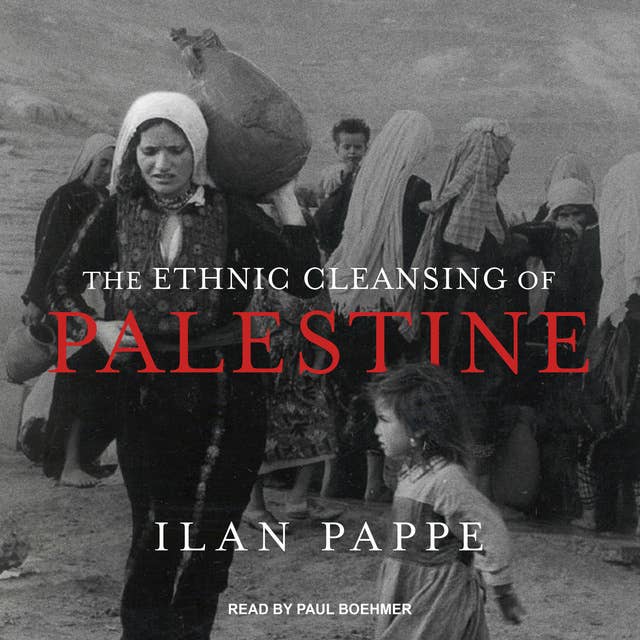 The Ethnic Cleansing of Palestine by Ilan Pappe