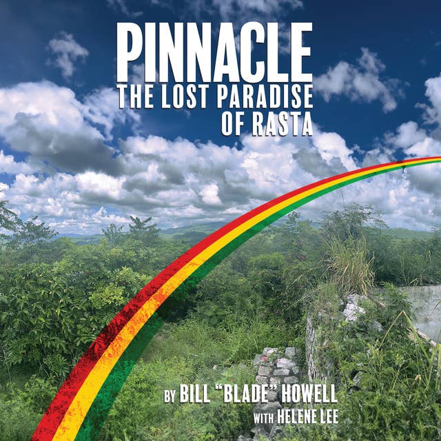 Pinnacle: The Lost Paradise of Rasta 