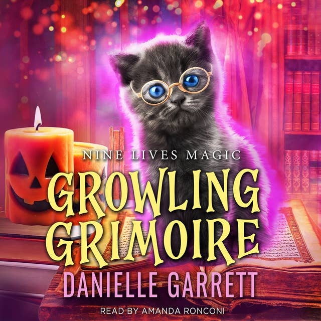 Growling Grimoire: A Nine Lives Magic Mystery 