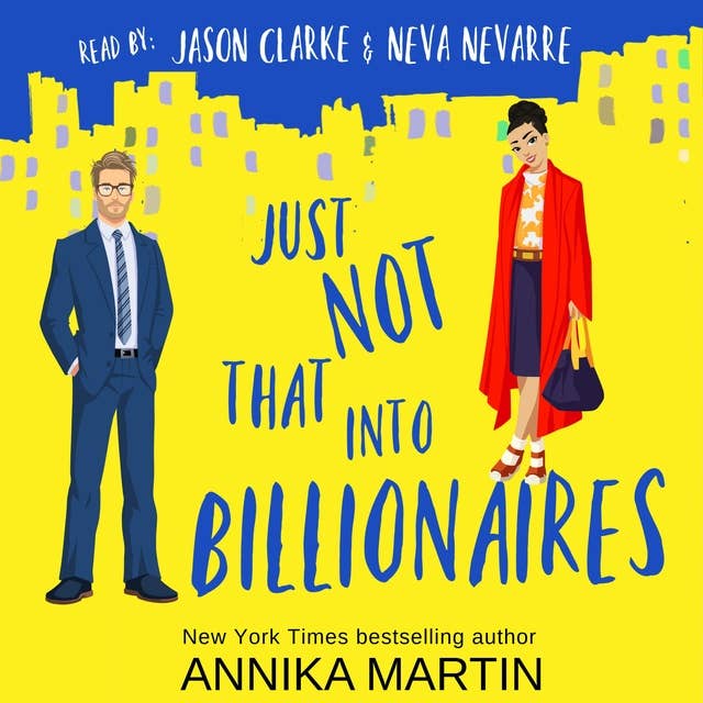 Just Not That Into Billionaires by Annika Martin