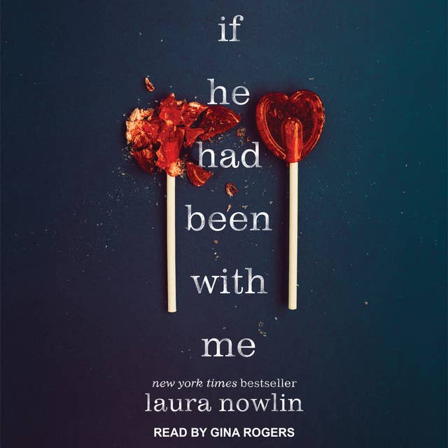 If He Had Been with Me by Laura Nowlin