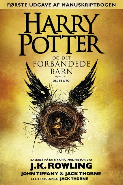 Harry Potter og det forbandede barn - Del et og to (Første udgave af manuskriptbogen) 