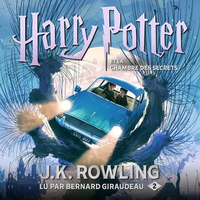 Harry Potter et la Chambre des Secrets by J.K. Rowling