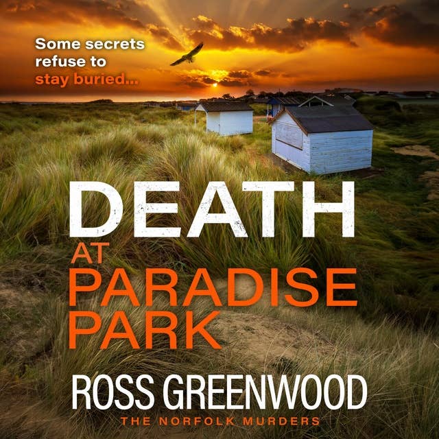 Death at Paradise Park: An addictive crime thriller from Ross Greenwood for 2024 